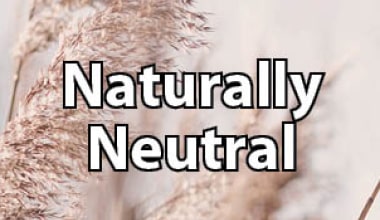 Naturally Neutral